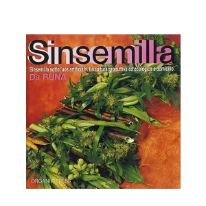 Sinsemilla (Cultivación Ecológica en casa por fines productivos)